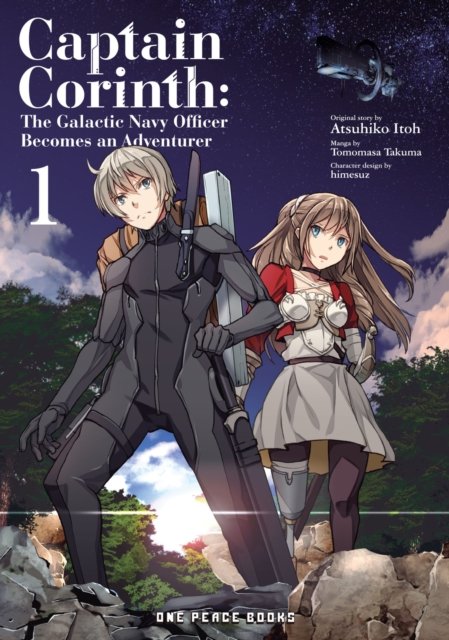 Captain Corinth Volume 1: The Galactic Navy Officer Becomes an Adventurer