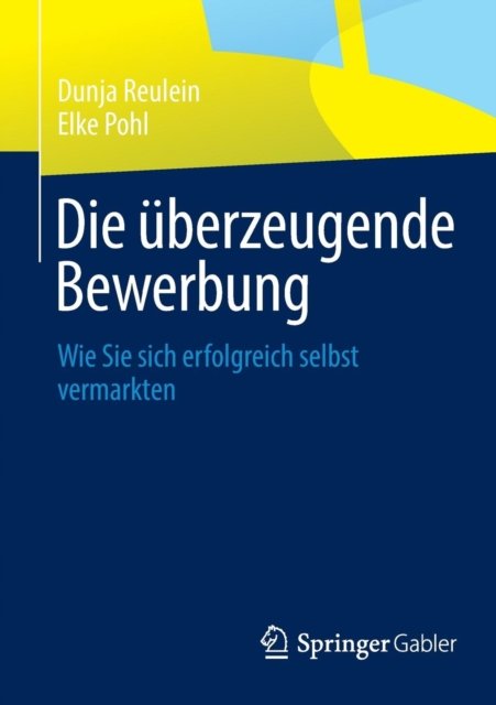 Die uberzeugende Bewerbung