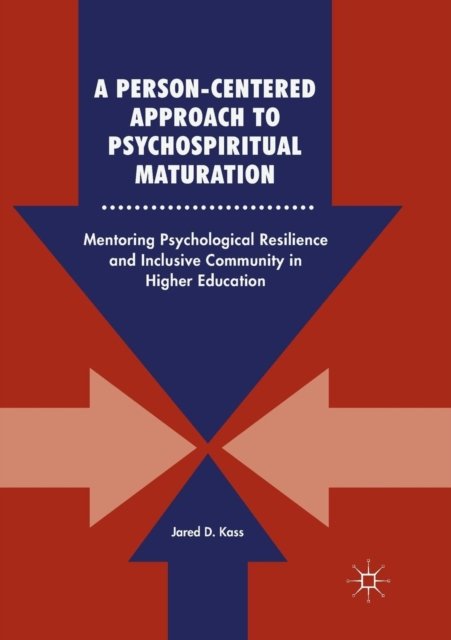 A Person-Centered Approach to Psychospiritual Maturation
