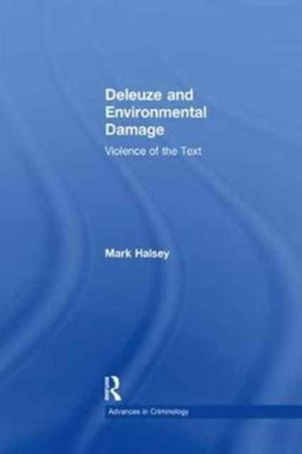 Deleuze and Environmental Damage
