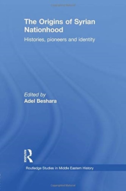 The Origins of Syrian Nationhood