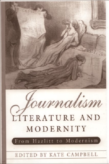 Journalism, Literature And Modernity
