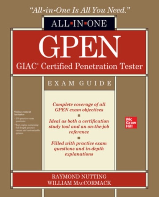 GPEN GIAC Certified Penetration Tester All-in-One Exam Guide