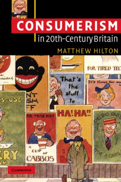 Consumerism in Twentieth-Century Britain