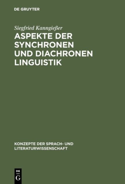 Aspekte Der Synchronen Und Diachronen Linguistik
