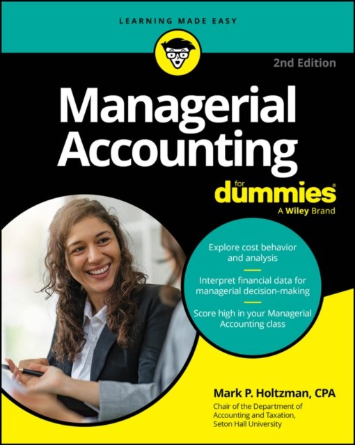 Managerial Accounting For Dummies, 2nd Edition