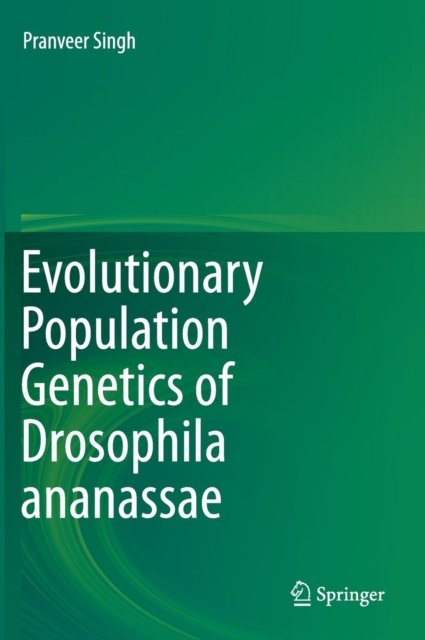 Evolutionary Population Genetics of Drosophila ananassae