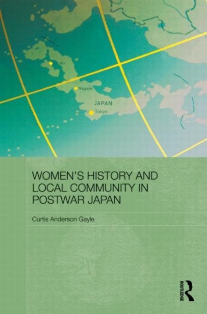 Women’s History and Local Community in Postwar Japan