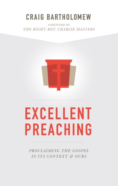 Proclaiming the Gospel in Its Context and Ours