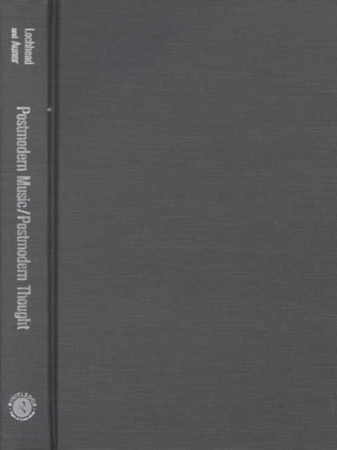 Postmodern Music/Postmodern Thought