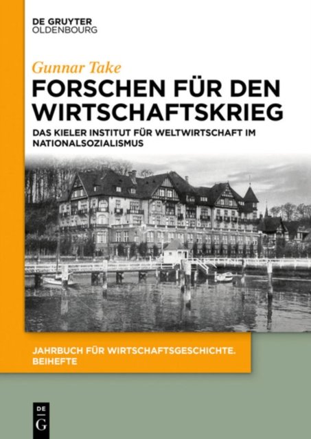 Forschen Fur Den Wirtschaftskrieg