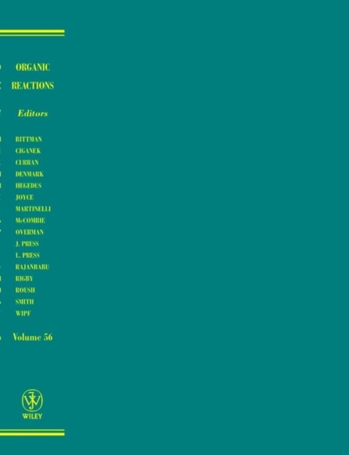 Organic Reactions, Volume 56