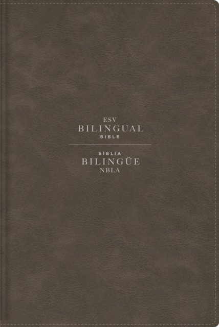 ESV/NBLA, Bilingual Bible, Leathersoft, Grey/ ESV/NBLA, Biblia Bilingue, Leathersoft, Gris