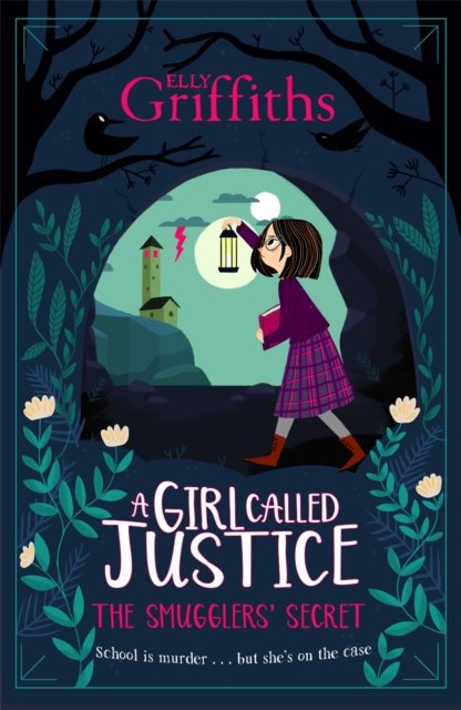 A Girl Called Justice: The Smugglers'' Secret