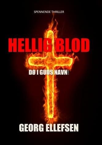 Hellig blod - dø i Guds navn!