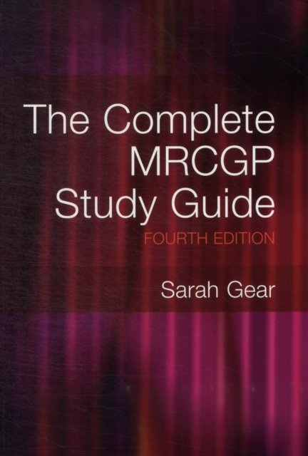 The Complete MRCGP Study Guide, 4th Edition