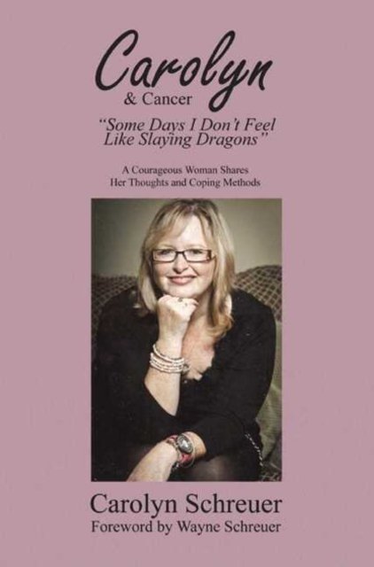 Carolyn & Cancer