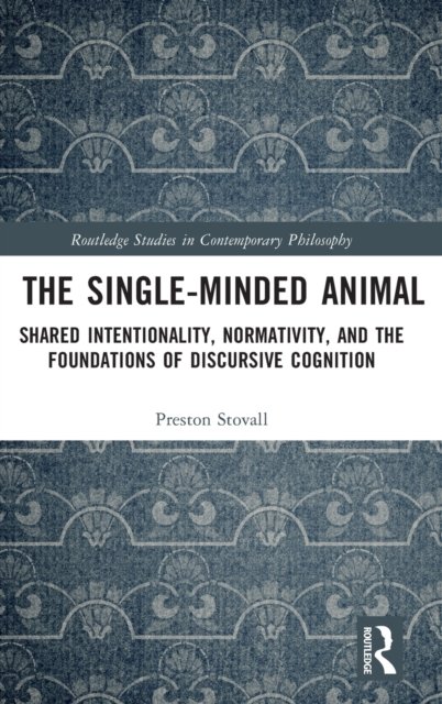 The Single-Minded Animal