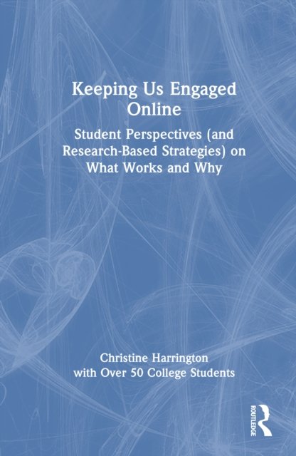 Keeping Us Engaged Online