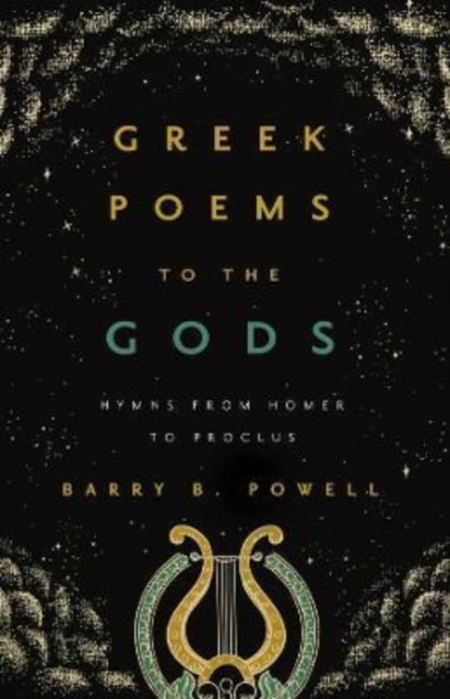 Greek Poems to the Gods – Hymns from Homer to Proclus