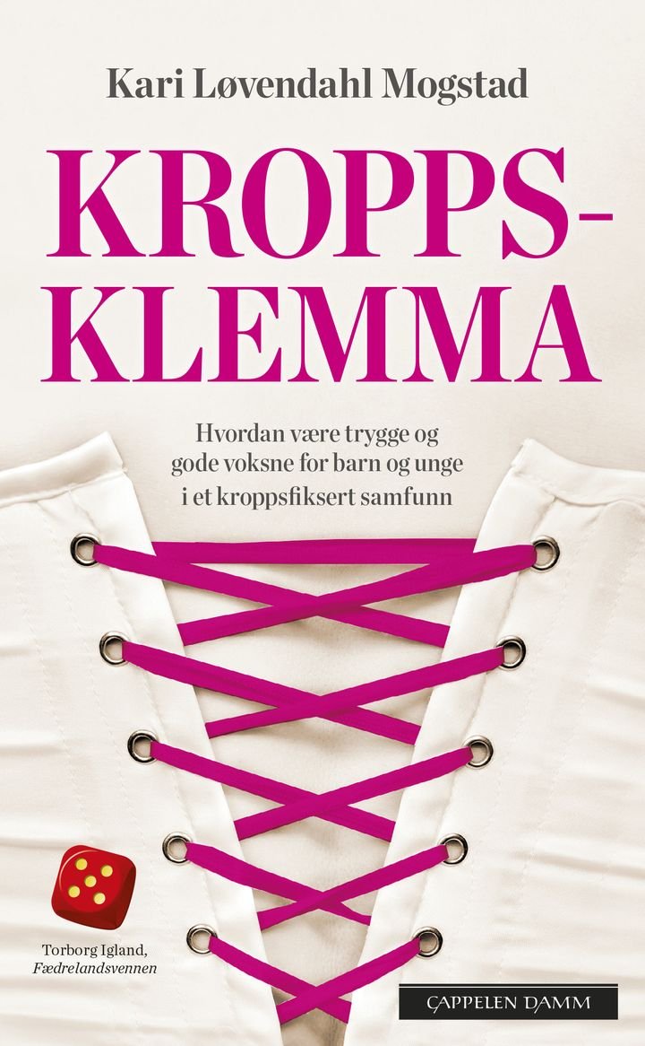 Kroppsklemma - hvordan være trygge og gode voksne for barn og unge i et kroppsfiksert samfunn