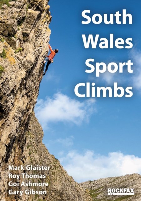 South Wales Sports Climbs - Rockfax