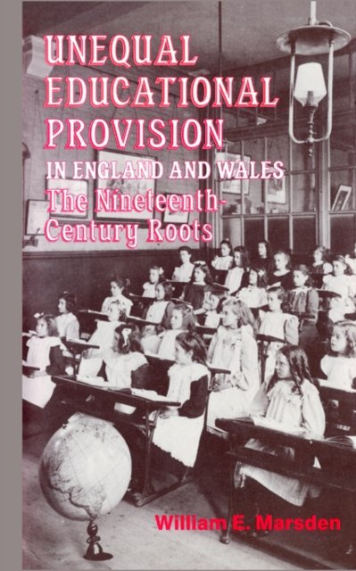 Unequal Educational Provision in England and Wales
