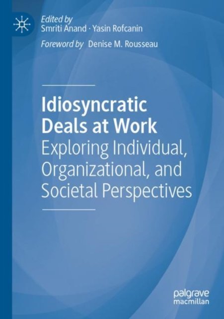 Idiosyncratic Deals at Work