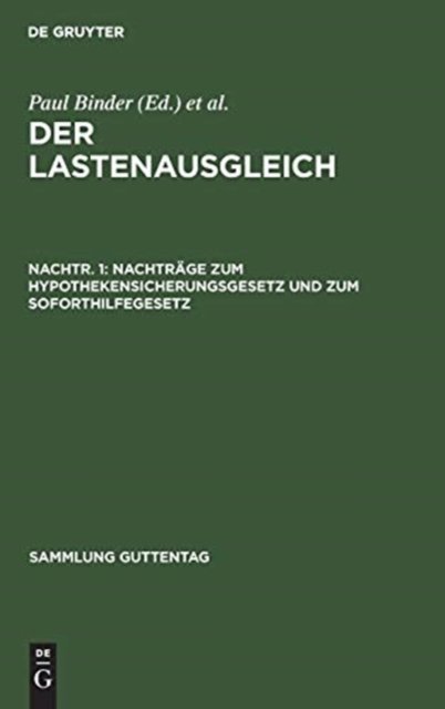 Nachtrage Zum Hypothekensicherungsgesetz Und Zum Soforthilfegesetz