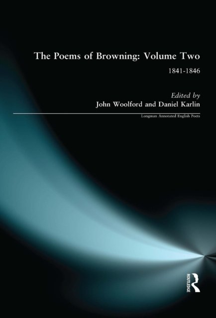 The Poems of Browning 1841-1846