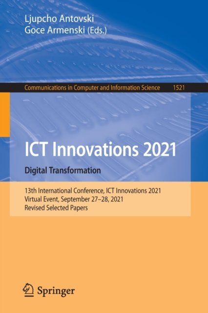 ICT Innovations 2021. Digital Transformation
