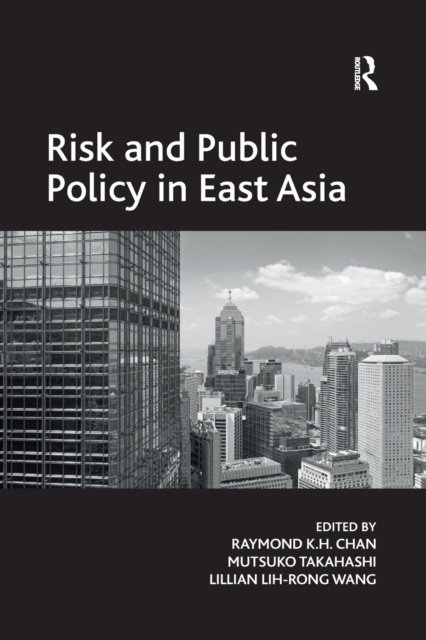 Risk and Public Policy in East Asia