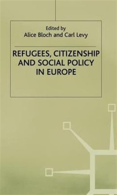 Refugees, Citizenship and Social Policy in Europe