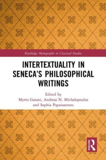 Intertextuality in Seneca?s Philosophical Writings