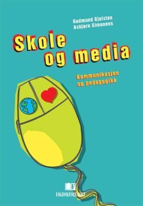 Skole og media