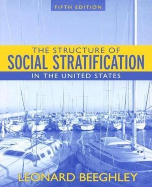 The Structure of Social Stratification in the United States, The, CourseSmart eTextbook