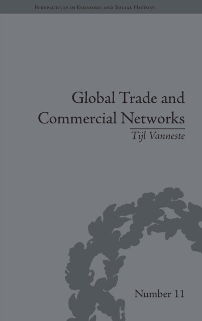 Global Trade and Commercial Networks
