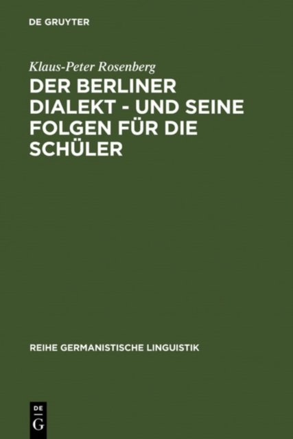 Der Berliner Dialekt - Und Seine Folgen Fur Die Schuler
