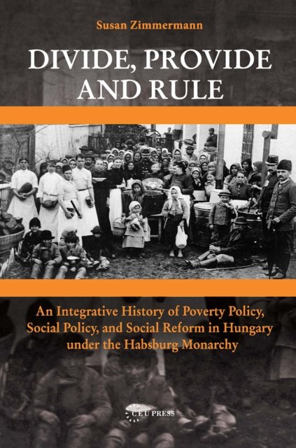 Divide, Provide and Rule