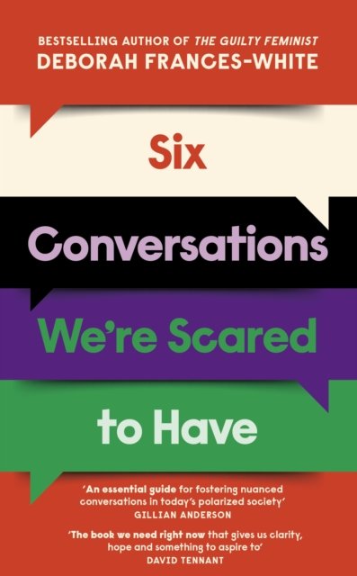 Six Conversations We're Scared to Have