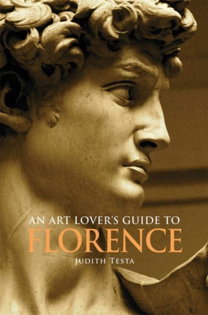 An Art Lover''s Guide to Florence
