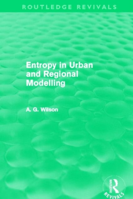Entropy in Urban and Regional Modelling