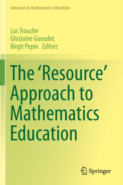 The ''Resource'' Approach to Mathematics Education