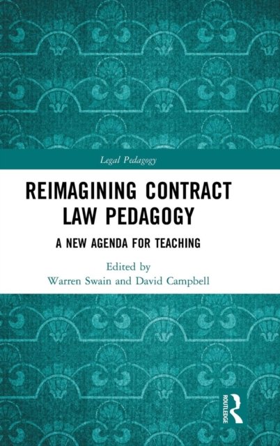Reimagining Contract Law Pedagogy