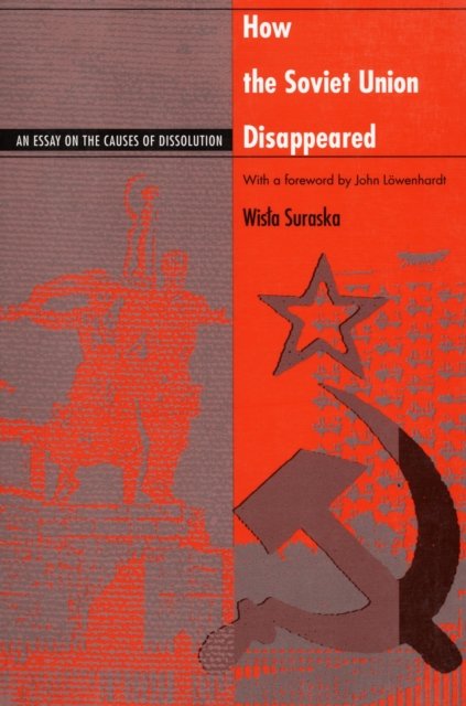 How the Soviet Union Disappeared