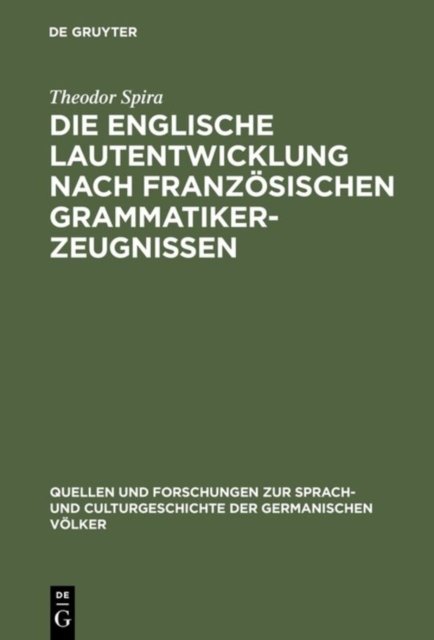 Die englische Lautentwicklung nach franzosischen Grammatiker-Zeugnissen