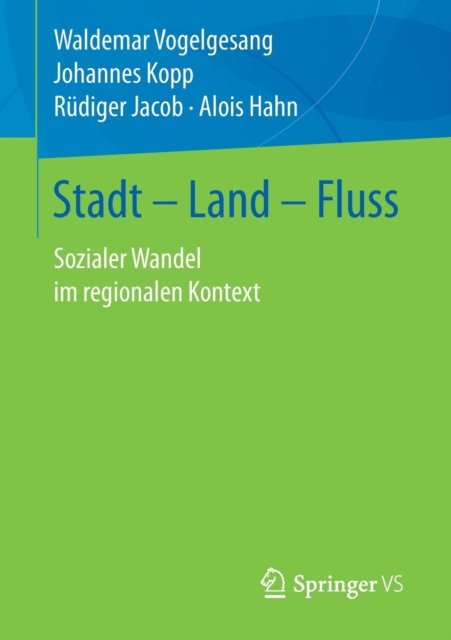 Stadt – Land – Fluss
