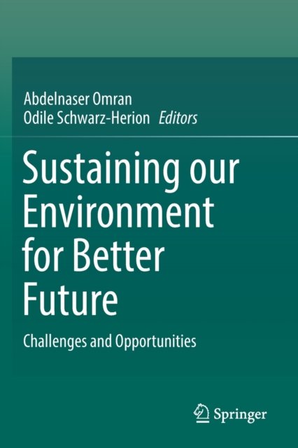 Sustaining our Environment for Better Future