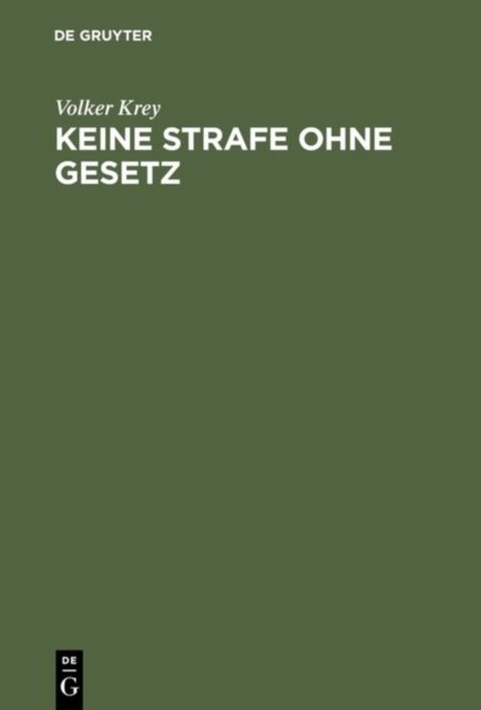 Keine Strafe Ohne Gesetz