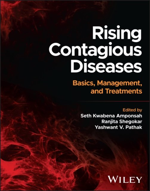 Rising Contagious Diseases – Basics, Management, and Treatments